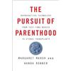 Margaret Marsh Wanda Ronner The Pursuit of Parenthood (Copertina rigida)