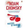 Noam Chomsky Masters of Mankind (Tascabile)