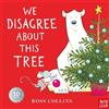 Ross Collins We Disagree About This Tree (Libro di cartone) Mouse & Bear Series