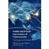 Tomoko Ishikawa Public and Private Governance of Cybersecurity (Tascabile)