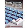 Jonathan Lazar Disability, Human Rights, and Information Tech (Copertina rigida)