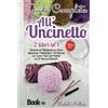 No brand Guida Completa all'Uncinetto: 2 libri in 1 - Uncinetto per Principia yLj8