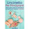 No brand Uncinetto per principianti: Guida passo passo con illustrazione e pr diCU