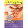 E L Konigsburg Jennifer, Hecate, Macbeth, William McKinley, and Me, (Tascabile)