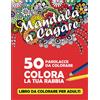 No brand PAROLACCE DA COLORARE: Mandala a cagare! Calma la tua rabbia. 50 Par AU93