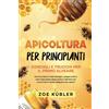 No brand APICOLTURA PER PRINCIPIANTI - Consigli e trucchi per il primo alvear 8gmr