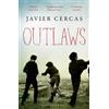 Javier Cercas Outlaws (Tascabile)