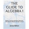 James Bellon The Guide to Algebra 1 (Tascabile)