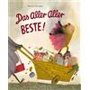 Beatrice Alemagna Das Aller Aller Beste! (Copertina rigida)