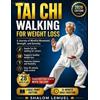 Shalom Lemuel Tai Chi Walking For Weight Loss (Tascabile)