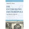 Dr. Detlef Brenn Die Entdeckung des Nordpols: Zwei Jahre im e (Copertina rigida)