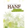 Susanne Dr. Ehmer A Hanf: Die vielseitige Kraft einer Nutz- u (Copertina rigida)