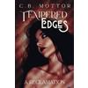 C B Mottor Tempered Edges (Tascabile)