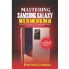 Derrick Grisham Mastering Samsung Galaxy Note 20 and 2O Ultra 5G (Tascabile)