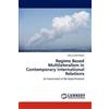 Edwina Kofi-Opa Regime Based Multilateralism in Contemporary Interna (Tascabile)