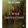 CURTEA VECHE Cartea intelepciunii - Dalai Lama, Metta, Editie in limba romana