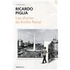 Debolsillo Los diarios de Emilio Renzi / The Diaries of Emilio Renzi: Anos de formacion / Los anos felices / Un dia en la vida