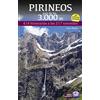 Sua Edizioak Pirineos guia de los 3000 m - 414 itinerarios a los 217 tresmiles