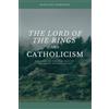 En Route Books & Media The Lord of the Rings and Catholicism: Exploring the Christian Roots of The Lord of the Rings Trilogy