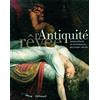 GALLIMARD L'Antiquité rêvée: Innovations et résistances au XVIIIe siècle