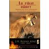 North Star Ed. Le Félin Géant - Roman des âges farouches: (Suite de la Guerre du Feu)