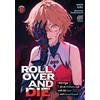 Airship ROLL OVER AND DIE: I Will Fight for an Ordinary Life with My Love and Cursed Sword! (Light Novel) Vol. 6