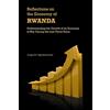 Authorhouse Reflections on the Economy of Rwanda: Understanding the Growth of an Economy at War During the Last Thirty Years