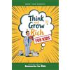 Dollar Dojo Think and Grow Rich - For Kids: Timeless Success Principles to Inspire Confidence, Goal-Setting, and a Growth Mindset