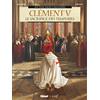 Coédition Glénat/Cerf Clément V: Le Sacrifice des Templiers