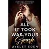 Ayelet Eden All It Took Was Your Spark