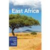 Lonely Planet East Africa: Perfect for exploring top sights and taking roads less travelled: Plan the Trip of a Lifetime | Detailed Itineraries & Maps ... Tanzania, Uganda, Rwanda, Burundi and more