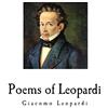 CREATESPACE Poems of Leopardi: Giacomo Leopardi