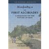 CREATESPACE Plato: The First Alcibiades: A Dialogue Concerning the Nature of Man; with Additional Notes drawn from the MS Commentary of Proclus: Volume 2