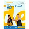 Loescher Aktiv in Deutsch. Lehrwerk für junge lernende. Plus. Mobil Essenziell. Per la Scuola media