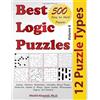 Dr. Khalid Alzamili Pub Best Logic Puzzles: 500 Easy to Hard Puzzles & 12 Puzzle Types (Sudoku, Fillomino, Battleships, Calcudoku, Binary Puzzle, Slitherlink, Sudoku X, Masyu, Jigsaw Sudoku, Minesweeper, Suguru, and Numbrix)