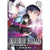 Seven Seas Failure Frame: I Became the Strongest and Annihilated Everything With Low-Level Spells (Manga) Vol. 13