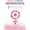Burn 20, LLC Vence la Grasa Menopaúsica: 7 Días Para Transformar Tu Cuerpo a Cualquier Edad