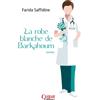 Casbah Editions LA ROBE BLANCHE DE BARKAHOUM