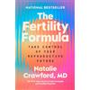 Penguin Life The Fertility Formula: Take Control of Your Reproductive Future