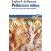 Folio Préhistoire intime: Vivre dans la peau des Homo sapiens
