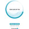 Language180 1000 Cups of Tea: Field Guide
