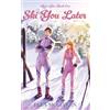 Ella McGivern Ski You Later: His Icy Glare and Her Sunny Flair