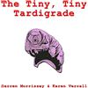 CreateSpace Independent Publishing Platf The Tiny, Tiny Tardigrade