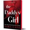 Sourcebooks Casablanca The Daddy's Girl: A Billionaire Forbidden Age Gap Romance (Salacious Legacy Book 3)