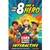 Badger Kids You Are 8 and a Hero! Interactive Inspiring Stories for 8 Year Old Boys: Motivating Short Stories With Badge Challenges To Boost Bravery, Confidence and Real-Life Skills