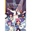 Santillana Educación, S.L. La canción de los Sin Nombre