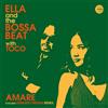 Ella and the Bossa Beat with Toco Amare (Vinyl LP) 7" Single