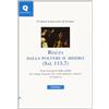 QUAESTIONES «Rialza dalla polvere il misero» (Sal 113,7). Temi emergenti dallo studio del campo lessicale dei verbi indicanti «alzarsi» nel Salterio