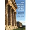 Cambridge University Press The Making of the Doric Temple: Architecture, Religion, and Social Change in Archaic Greece