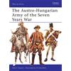 Osprey Publishing The Austro-Hungarian Army of the Seven Years War: 6